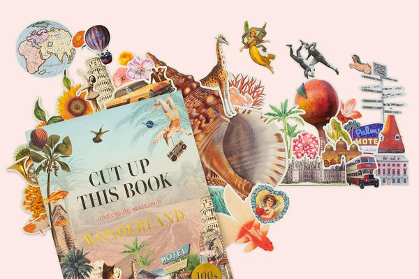 Cut Up This Book and Create Your Own Wonderland 1,000 Unexpected Images for Collage Artists