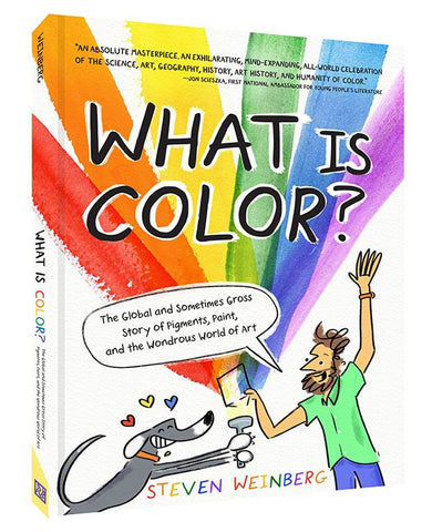 What is Color? The Global and Sometimes Gross Story of Pigments, Paint, and the Wondrous World of Art