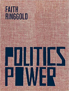 Faith Ringgold Politics Power