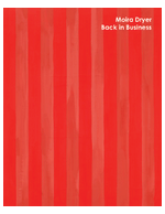 Moira Dryer: Back in Business